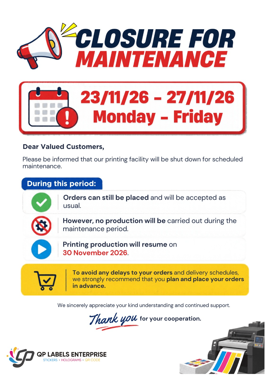 Closure for maintenance 23/11/26 – 27/11/26. Orders can still be placed; production resumes 30 November 2026.